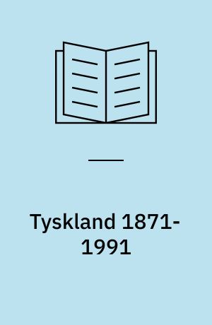 Tyskland 1871-1991