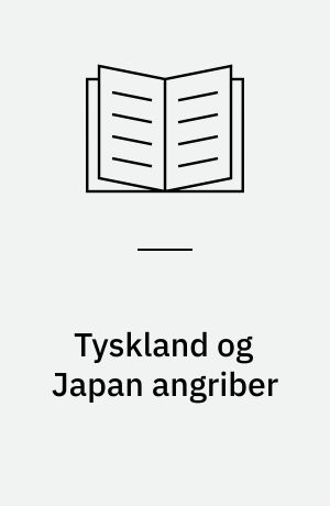 Tyskland og Japan angriber