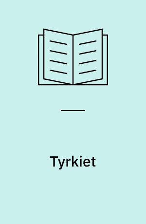 Tyrkiet : et samfund i forandring