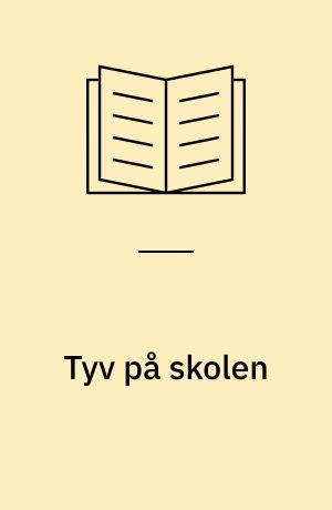 Tyv på skolen