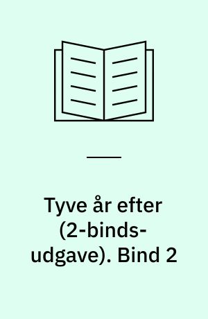 Tyve år efter. Bind 2