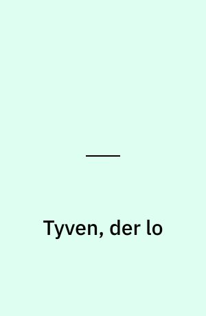 Tyven, der lo