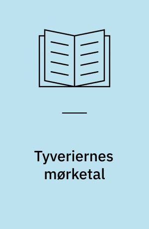 Tyveriernes mørketal
