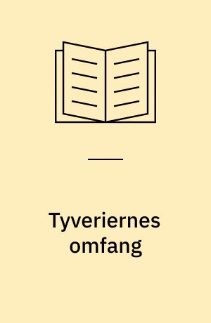 Tyveriernes omfang