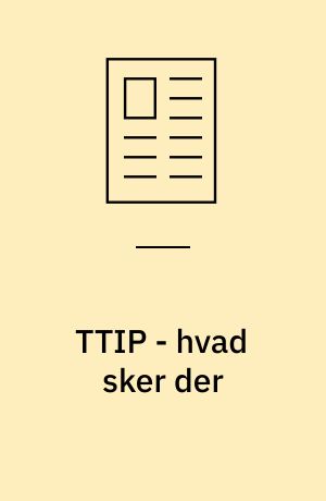 TTIP - hvad sker der
