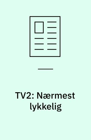 TV2: Nærmest lykkelig