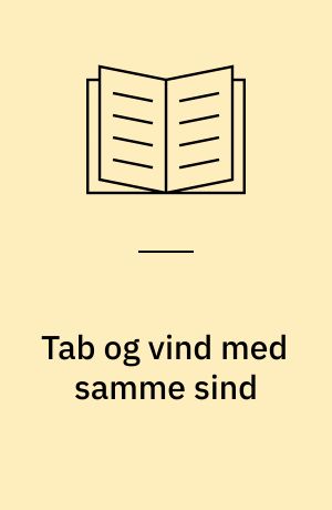 Tab og vind med samme sind : om enhed og differentiering i folkeskolen
