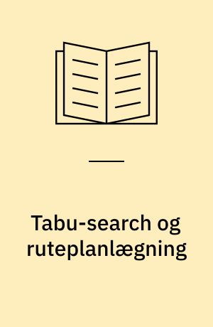 Tabu-search og ruteplanlægning