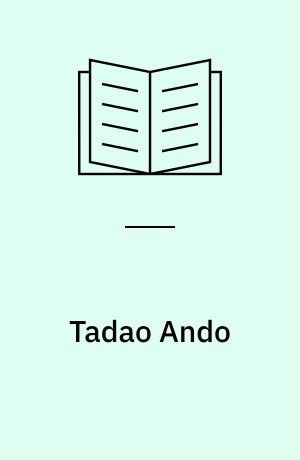 Tadao Ando : Complete Works