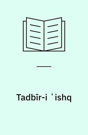Tadbīr-i ʻishq (Letlæsning)