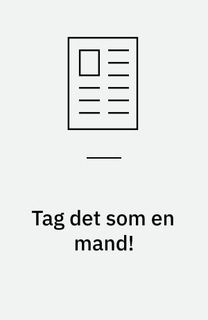Tag det som en mand! : metaforik og maskunlinitet i autopatografier om kræft
