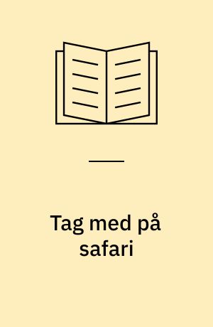 Tag med på safari : lær at tælle!