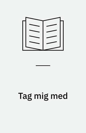 Tag mig med : social udvikling i børnehøjde