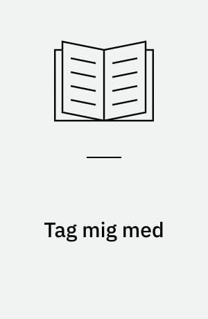 Tag mig med : social udvikling i børnehøjde