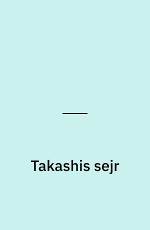 Takashis sejr