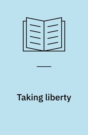 Taking liberty : indigenous rights and settler self-government in colonial Australia, 1830-1890