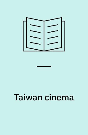 Taiwan cinema : international reception and social change