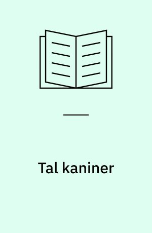 Tal kaniner : tal kaniner lærer børn, at tælle og forstå mængdeangivelse