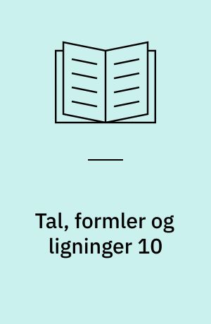 Tal, formler og ligninger 10 : aktivitetshæfte