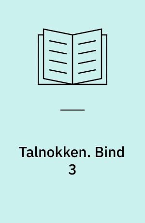 Talnokken. Bind 3