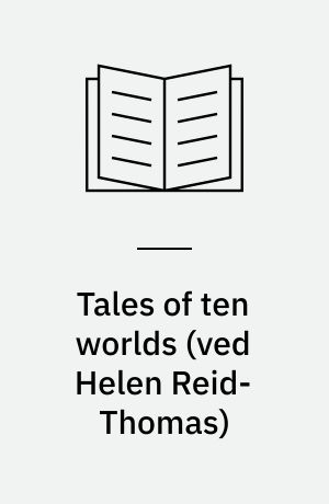 Tales of ten worlds