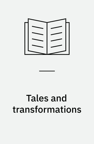 Tales and transformations : stories in families and family therapy