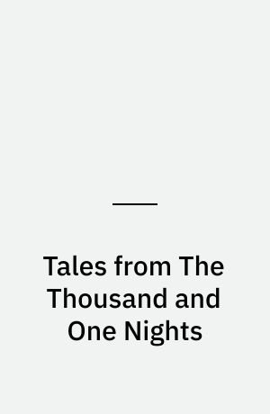 Tales from The Thousand and One Nights