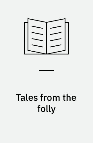 Tales from the folly : a Rivers of London short story collection