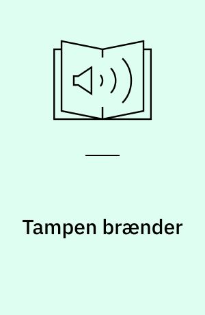 Tampen brænder