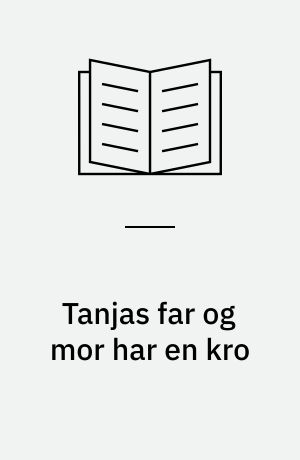 Tanjas far og mor har en kro