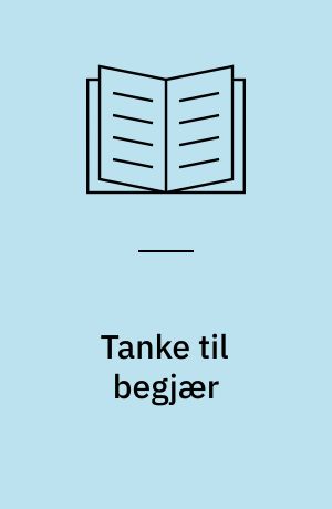 Tanke til begjær : nylesingar i nordisk lyrikk