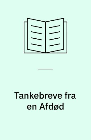 Tankebreve fra en Afdød