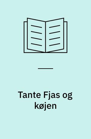 Tante Fjas og køjen