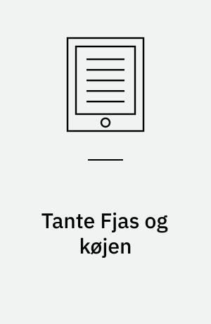 Tante Fjas og køjen