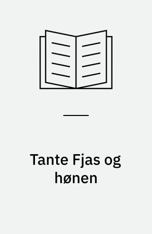 Tante Fjas og hønen