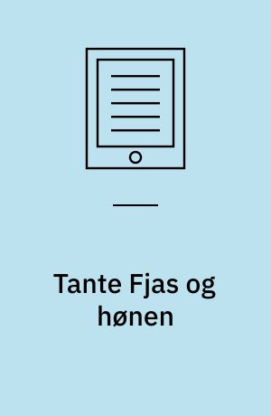 Tante Fjas og hønen