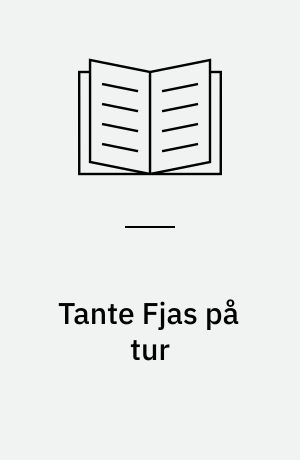 Tante Fjas på tur
