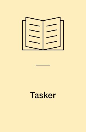 Tasker : tasker efter dit eget behov