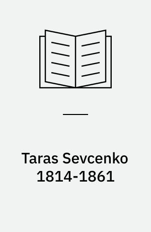 Taras Sevcenko 1814-1861 : A Symposium