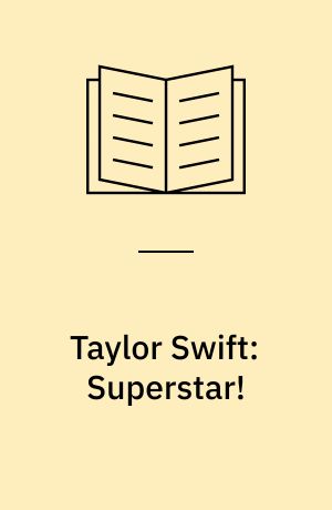 Taylor Swift: Superstar!