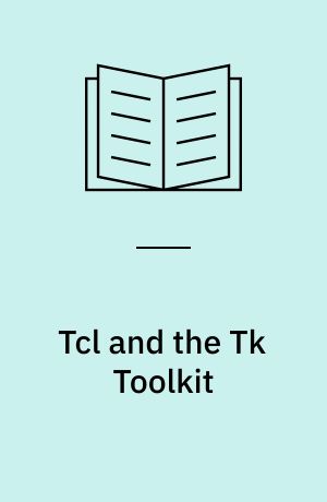 Tcl and the Tk Toolkit