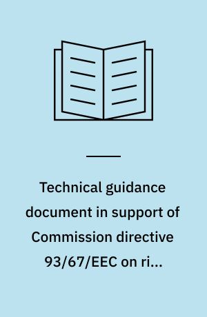 Technical guidance document in support of Commission directive 93/67/EEC on risk assessment for new notified substances and Commission regulation (EC) no 1488/94 on risk assessment for existing substances. - - Corrigendum. - Part II. - 9 s.
