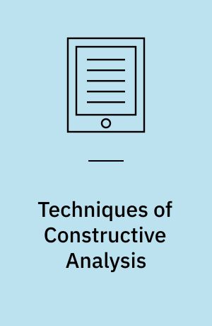 Techniques of Constructive Analysis