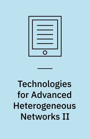 Technologies for Advanced Heterogeneous Networks II : Second Asian Internet Engineering Conference, AINTEC 2006, Pathumthani, Thailand, November 28-30, 2006, Proceedings