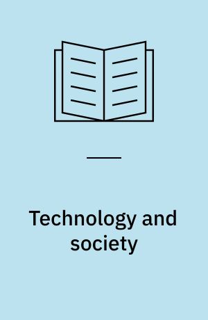 Technology and society : building our sociotechnical future