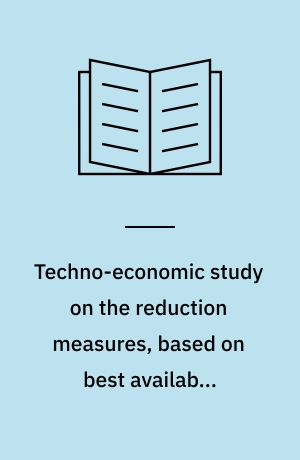 Techno-economic study on the reduction measures, based on best available techniques of emissions (water, wastes, air) from the paper and board manufacturing industry