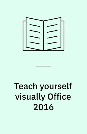 Teach yourself visually Office 2016