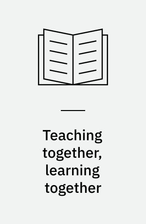 Teaching together, learning together