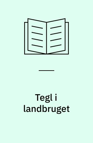 Tegl i landbruget