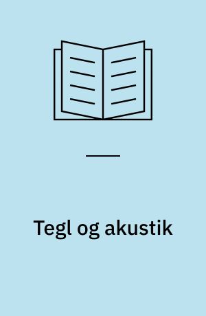 Tegl og akustik